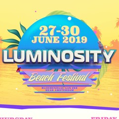 Luminosity Beach Festival 2019