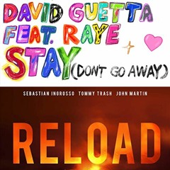 Stay(Don't Go Away) Remix - David Guetta & Sebastian Ingrosso