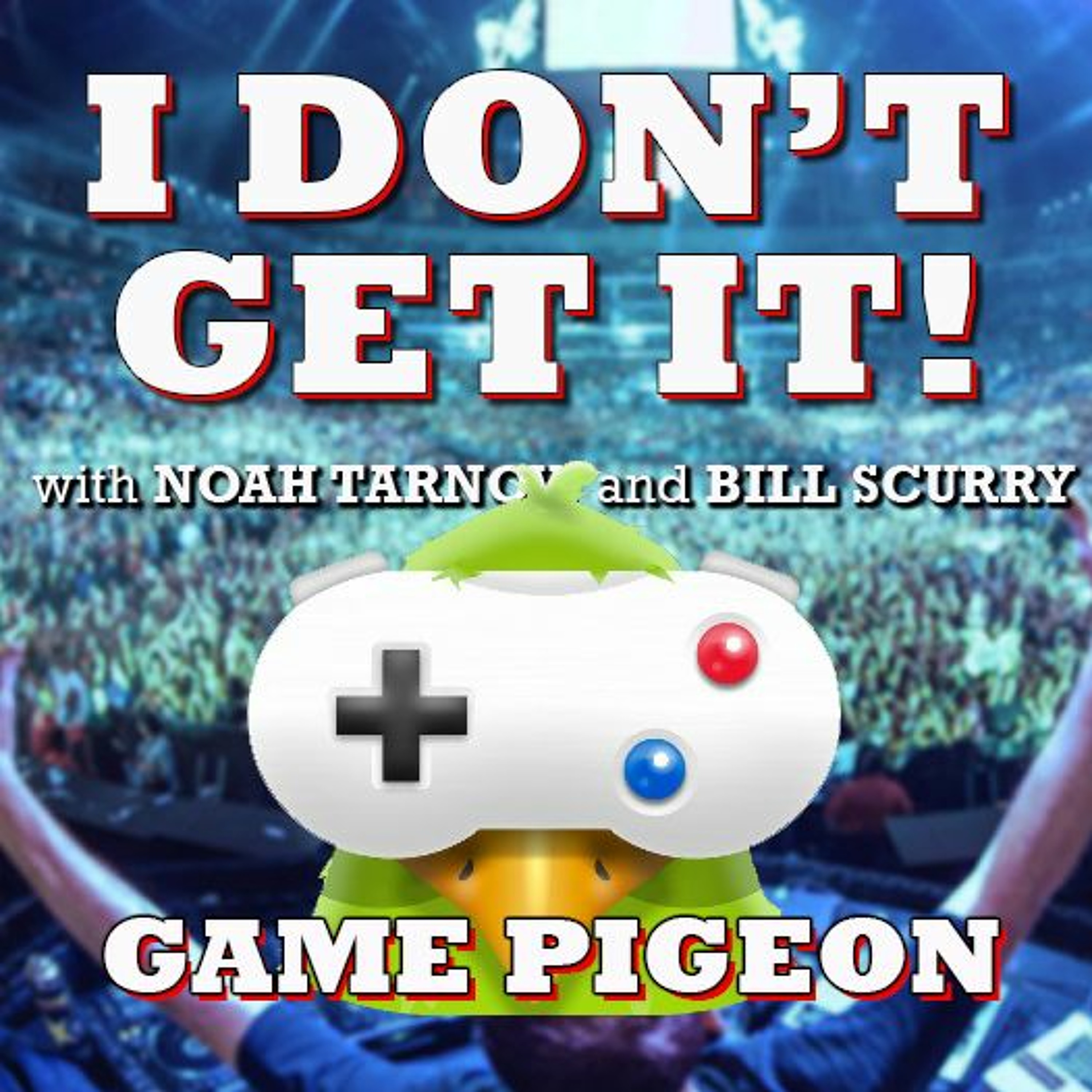 I Don\'t Get It Podcast