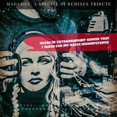 Madame X: A Special DJ Remixes tribute