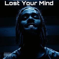 Lost Your Mind