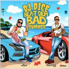 Beat Dem Bad Summer - DJ DICE 2019 DANCEHALL MIX