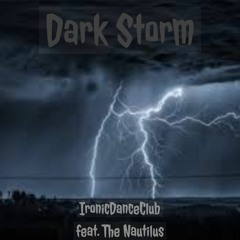 Dark Storm feat. The Nautilus