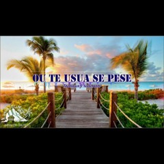 Ou Te Usua Se Pese
