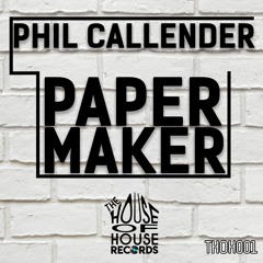 Phil Callender - Paper Maker [Out on 26/07/19]