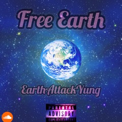 EarthattackYung - Free Earth