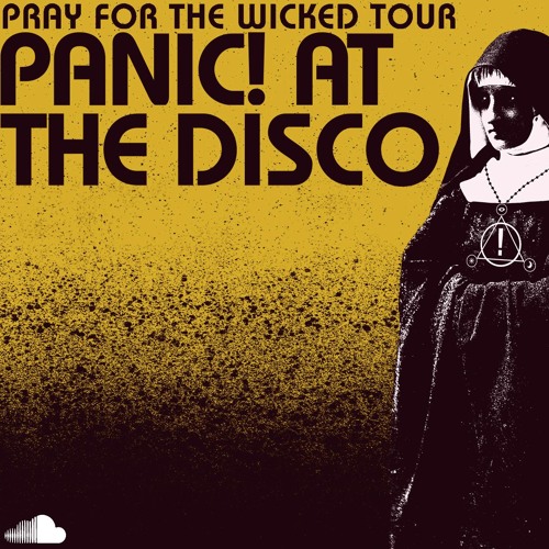 Panic! At The Disco: Pray For The Wicked Tour