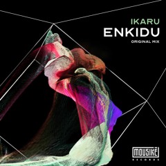 Premiere: Ikaru - Enkidu (Original Mix) | MOU002