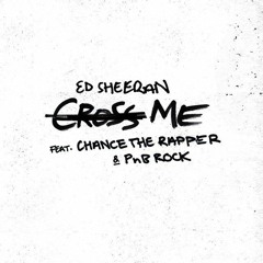 Cross Me (Korben Dallas Remix) - Ed Sheeran ft. Chance The Rapper & PnB Rock [BUY = FREE DOWNLOAD]