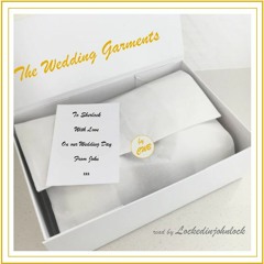 The Wedding Garments by cwb