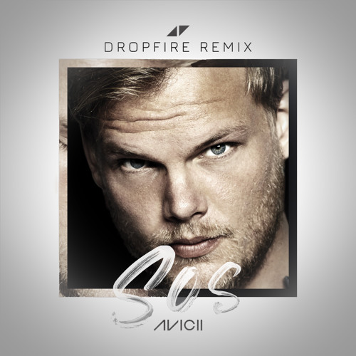 Stream Avicii feat. Aloe Blacc - SOS (Dropfire Remix) by Dropfire | Listen  online for free on SoundCloud