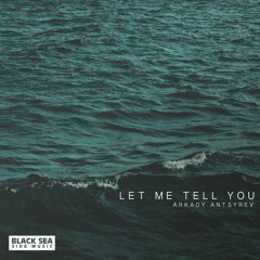 Let Me Tell You (Original Mix)