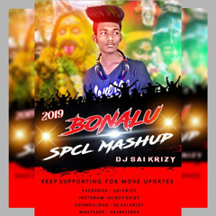 2019 BONALU SPCL MASHUP SONG _ REMIX _ DJ SAI KRIZY _ 9948413896