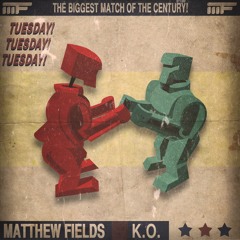 Matthew Fields - KO