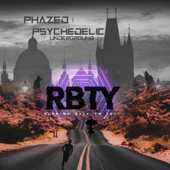 PhaZed & Psychedelic Underground - RBTY *FREE DL*