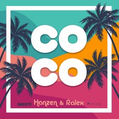 Coco - Hanzen & Ralex