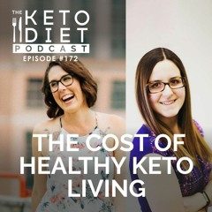 #172 The Cost of Healthy Keto Living with Dominique Chénard