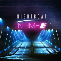 NIGHTBOAT- Distant Stream ( From the 'In time' EP- 2019 )