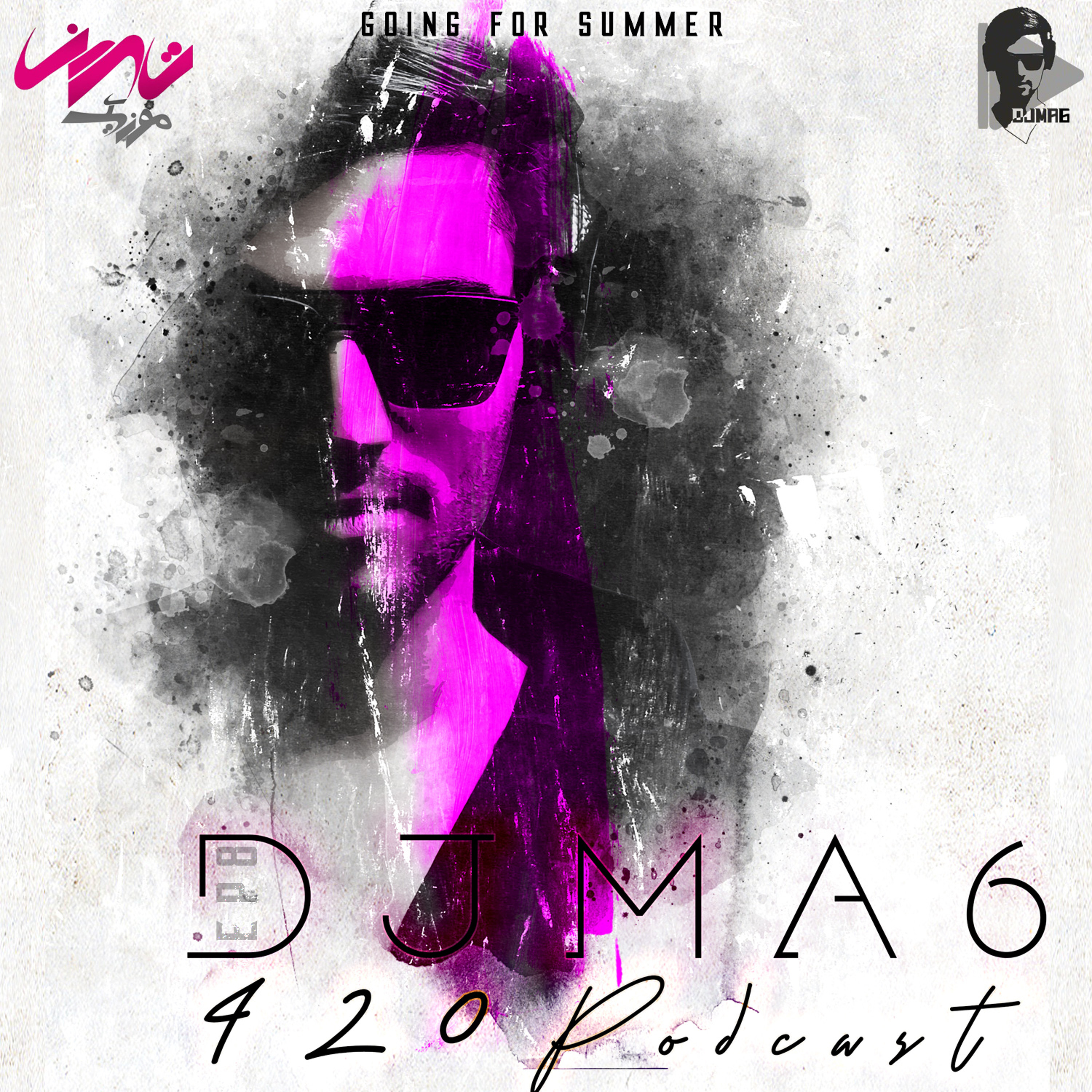 DJMA6 - 420 EP8 #GFS