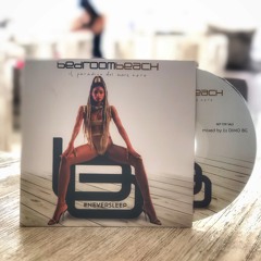 Bedroom Beach 2019 Mixed By DiMO (BG)