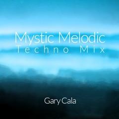Mystic Melodic Techno