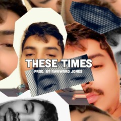 These Times