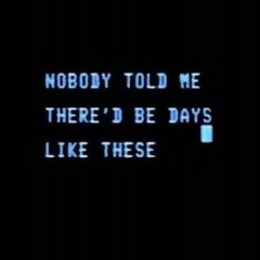 NOBODY.