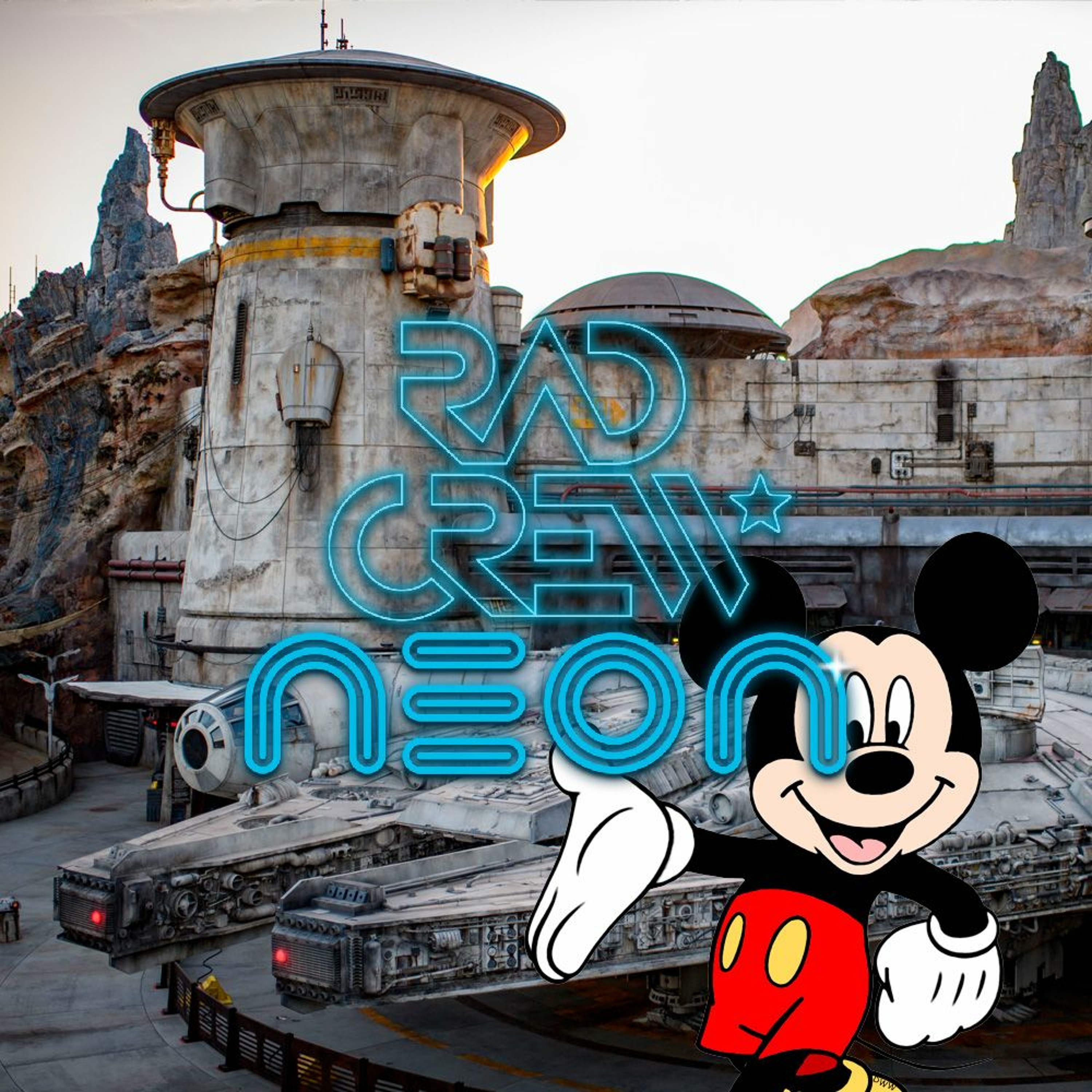 Rad Crew Neon S12E12: Star Wars Galaxy's Edge og andre theme parks! episode artwork