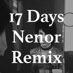 17 Days (Nenor Remix)