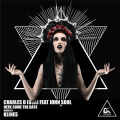 Charles D (USA) Feat. John SOUL - Here Come The Hats