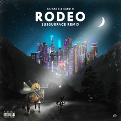 Lil Nas X & Cardi B - Rodeo (Subsurface Remix) [free]