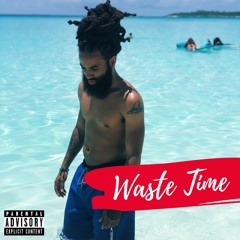 Waste Time