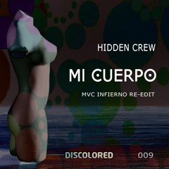 HIDDEN CREW - Mi Cuerpo - MVC Infierno Re-Edit