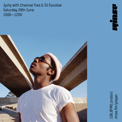Jyoty with Channel Tres & Eli Escobar - 29th June 2019