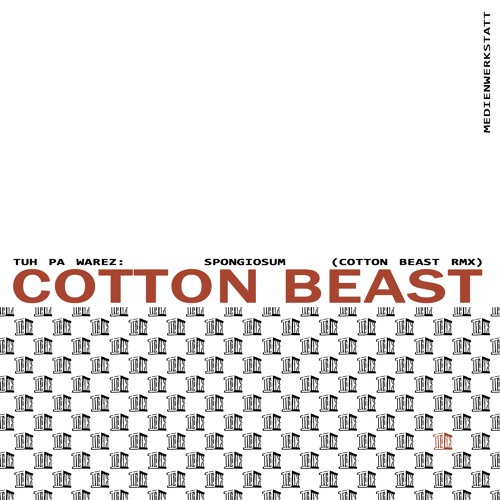 Tuh Pa Warez - Spongiosum (cotton Beast Rmx)