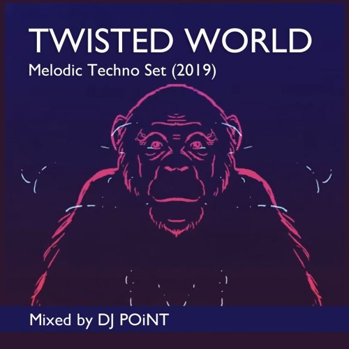 Twisted World (Solomun - Jan Blomqvist - BeatQueche - Robert Miles - Stephan Bodzin)