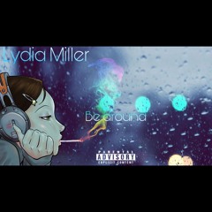 Lydiaa Joslynn - Be Around (Prod. Tundra Beats)
