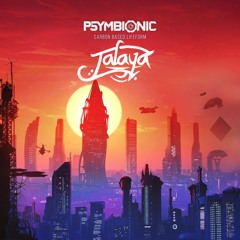 Psymbionic - Carbon Based Lifeform Ft. Gabriel Guardian (Jalaya Remix)