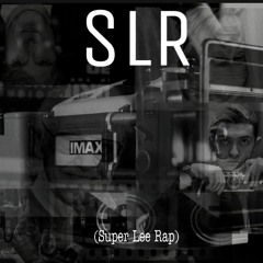 SLR (Super Lee Rap)