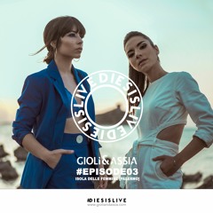 Giolì & Assia - #DiesisLive [Episode 03 @Isola Delle Femmine, Palermo]