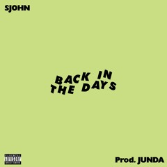 BACK IN THE DAYS (prod. JUNDA)