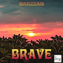 Barzzan - Brave