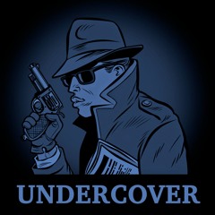 UNDERCOVER