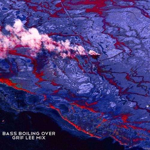 Bass Boiling Over (Mix)