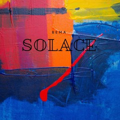 Bema - Solace (Original Mix)