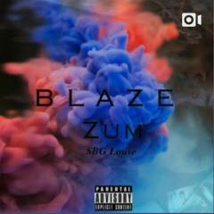 12DoubleO Louie - Blaze Sum