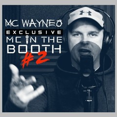 Mc Wayneo - MC In The Booth #2