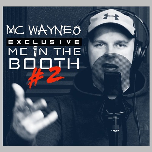 Mc Wayneo - MC In The Booth #2