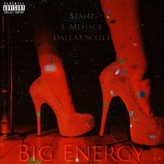 $tanz x E-Menace x Dallas Scott - Big Energy
