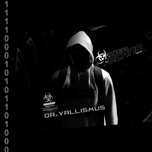 Banging Techno sets 213 Dr.Vallismus